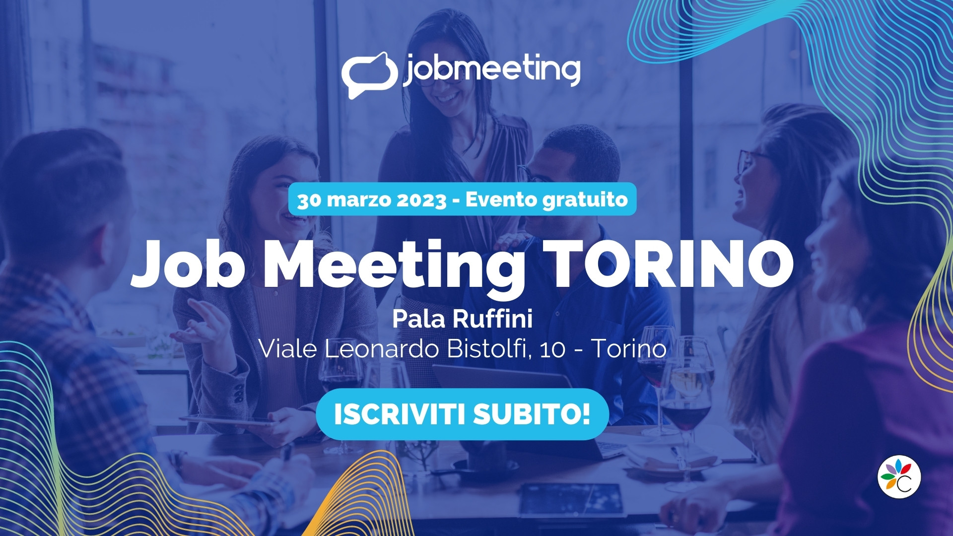 Il lavoro dei tuoi sogni ti chiama al Job Meeting Torino!