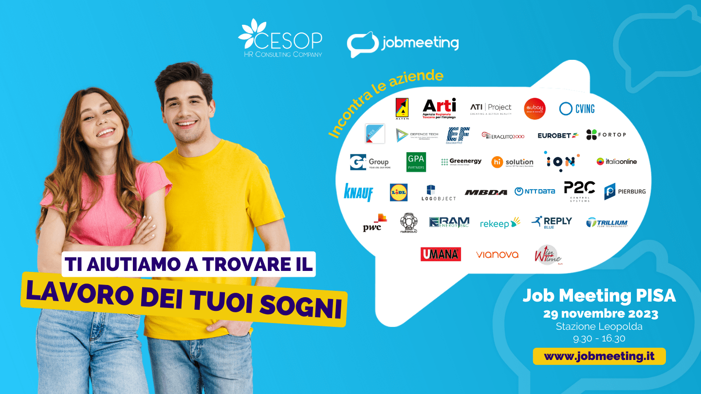 Job Meeting in Toscana: il 29 novembre a PISA, trova il lavoro perfetto per te!